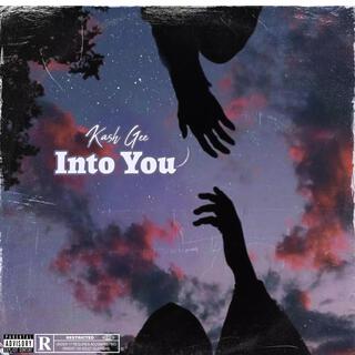 Into You