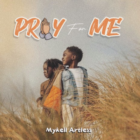 Pray for Me | Boomplay Music