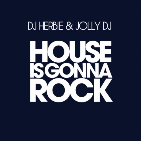 House Is Gonna Rock (Kando Remix) ft. Jolly DJ | Boomplay Music