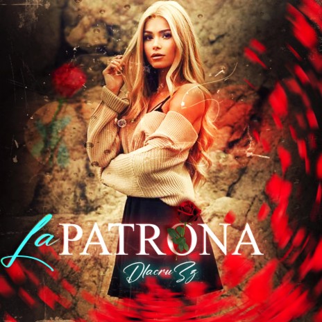 La Patrona | Boomplay Music