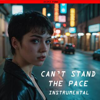 Can't Stand the Pace (Instrumental)