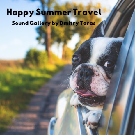 Happy Summer Travel | Boomplay Music