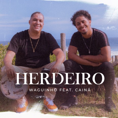 Herdeiro ft. Cainã bastos | Boomplay Music