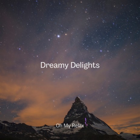 Dreamy Delights (Meditation) ft. Peaceful Clarity & Meditation And Affirmations
