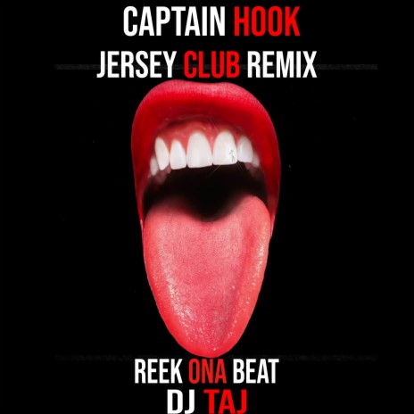 Captain Hook (Jersey Club Remix) ft. DJ Taj | Boomplay Music