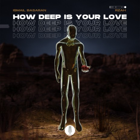 How Deep Is Your Love ft. RZAH | Boomplay Music