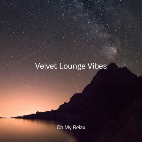 Velvet Lounge Vibes (Rain) ft. Peaceful Clarity & Meditation And Affirmations