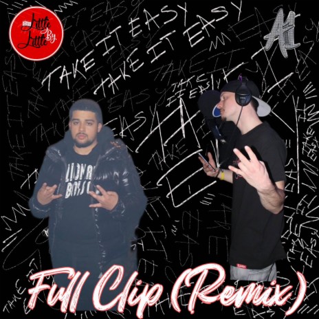 Full Clip (Remix) ft. A.Dot | Boomplay Music