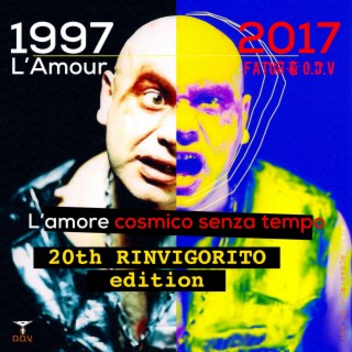 L'amour, l'amore cosmico senza tempo (20th Rinvigorito Edition)