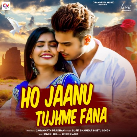 Ho Jaaun Tujme Fanaa ft. Setu Singh | Boomplay Music