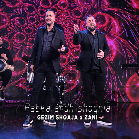 Paska ardh shoqnia ft. Gezim Shaqja | Boomplay Music