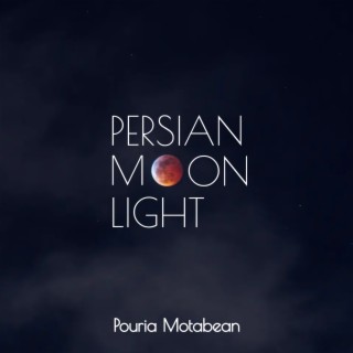 Persian Moonlight (Remastered Version)