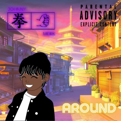 Around ft. K Styles & Spyder G | Boomplay Music