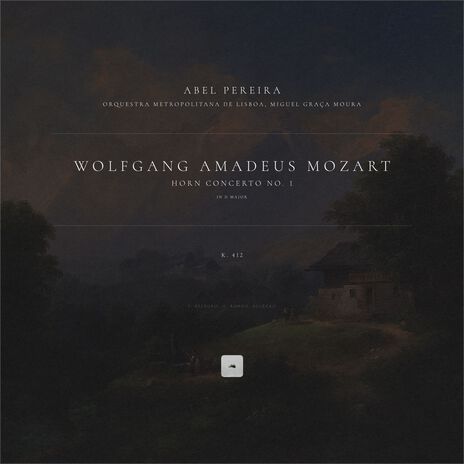 Horn Concerto No. 1 in D Major, K. 412: I. Allegro ft. Abel Pereira, Orquestra Metropolitana de Lisboa & Miguel Graça Moura | Boomplay Music