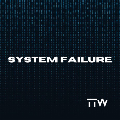 System Failure | Boomplay Music