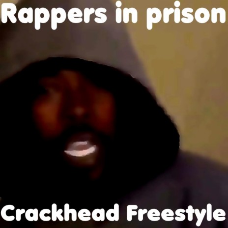 Crackhead (Freestyle) | Boomplay Music