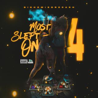 Most Slept On 4 (Deluxe)