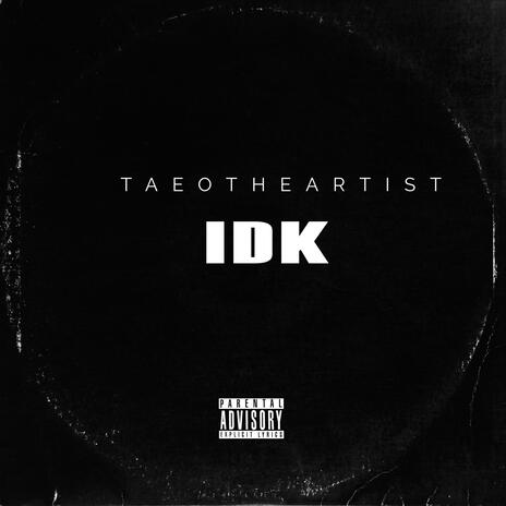 IDK | Boomplay Music