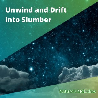 Unwind and Drift into Slumber Effortlessly, Serene Melodies