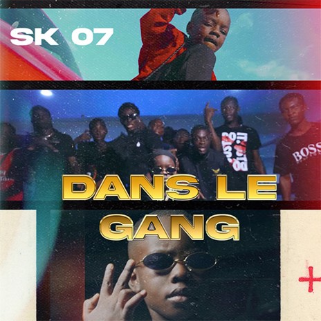 DANS LE GANG