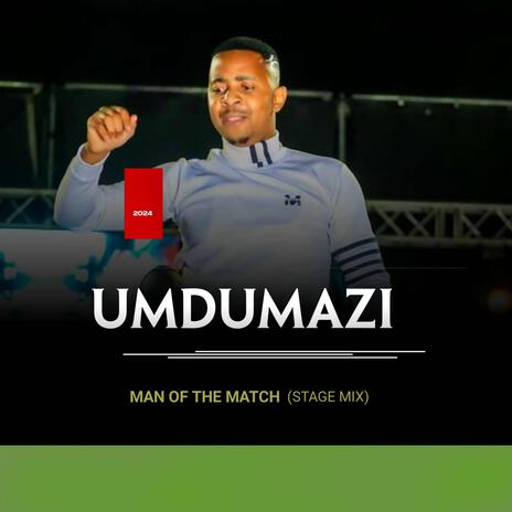 Man of the match (stage mix) | Boomplay Music