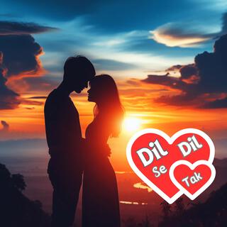 Dil Se Dil Tak