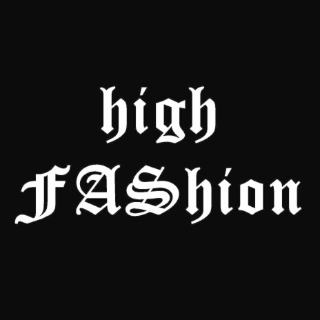 High Fashion | Boomplay Music