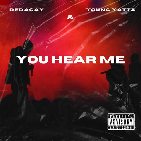 You hear me ft. Yung yatta | Boomplay Music