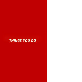 Things you do