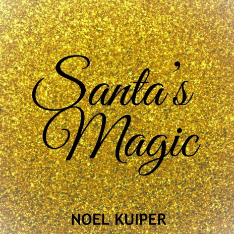 Santa's Magic | Boomplay Music