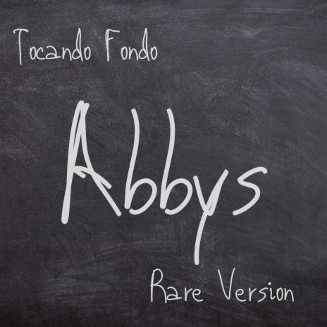 Abbys (Rare Version) | Boomplay Music