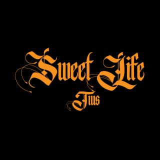 Sweet Life