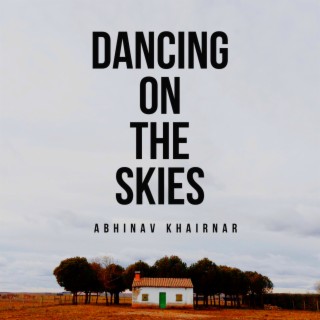 Dancing On The Skies lyrics | Boomplay Music