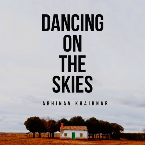 Dancing On The Skies