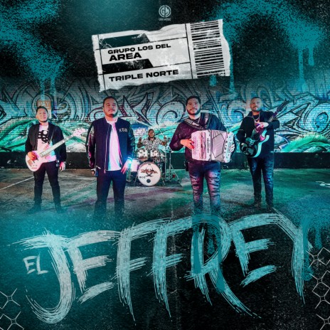 El Jeffrey ft. Triple Norte | Boomplay Music