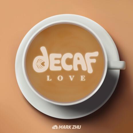 Decaf | Boomplay Music