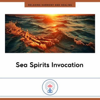 Sea Spirits Invocation