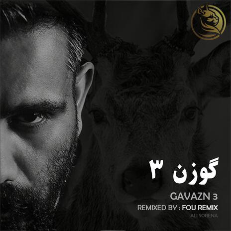 Gavazn 3 (Fou Remix) | Boomplay Music