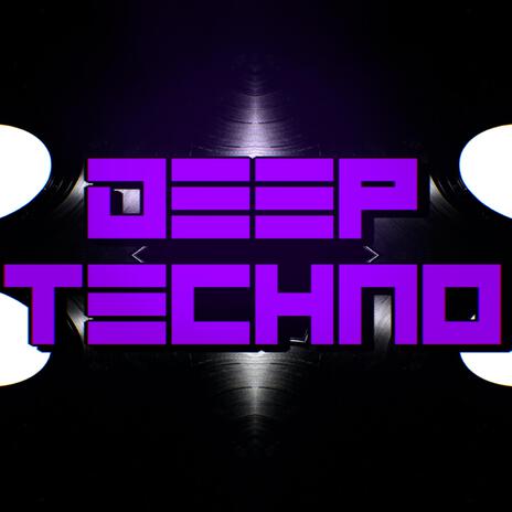 Deep Techno | Boomplay Music