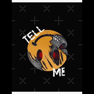 Tell Me lyrics | Boomplay Music