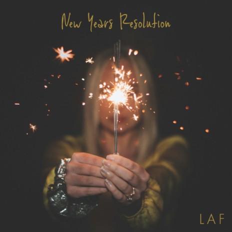 New Years Resolution | Boomplay Music