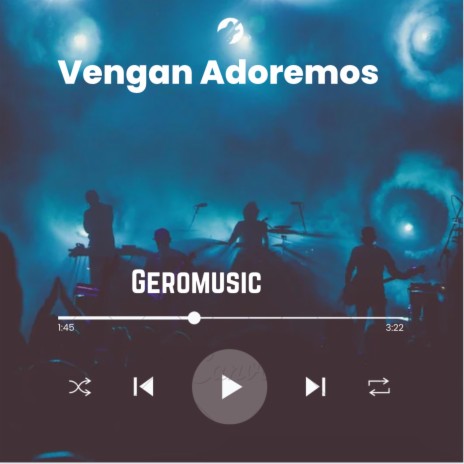 Vengan Adoremos | Boomplay Music