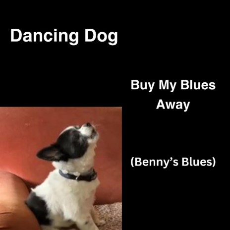 Buy My Blues Away (Benny's Blues) | Boomplay Music