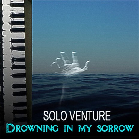 Drowning in My Sorrow | Boomplay Music