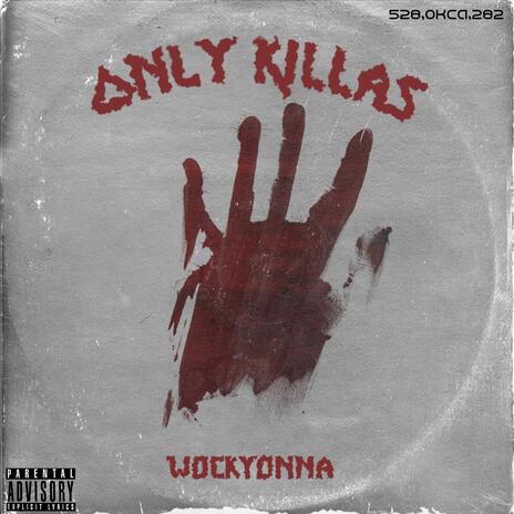 Only Killas | Boomplay Music