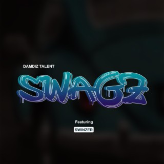 SWAGZ (feat. swinzer)