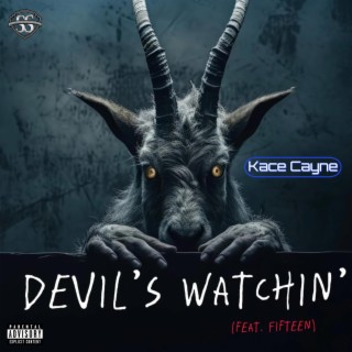 Devil's Watchin'