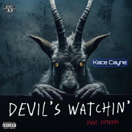 Devil's Watchin' ft. Fifteen