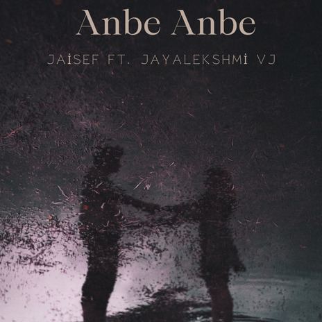 Anbe Anbe ft. jayalekshmi V J | Boomplay Music