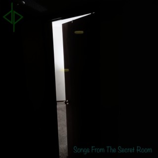 Songs From The Secret Room